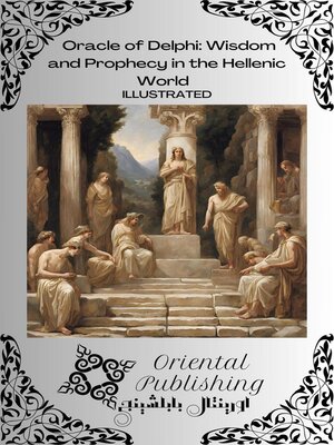 cover image of Oracle of Delphi Wisdom and Prophecy in the Hellenic World